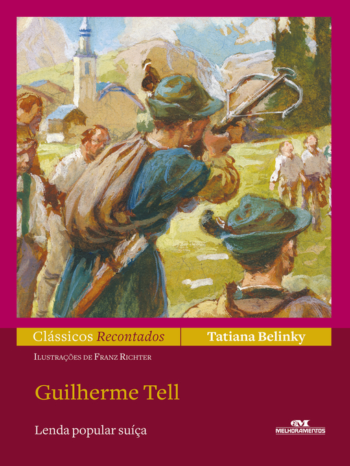 Title details for Guilherme Tell by Tatiana Belinky - Available